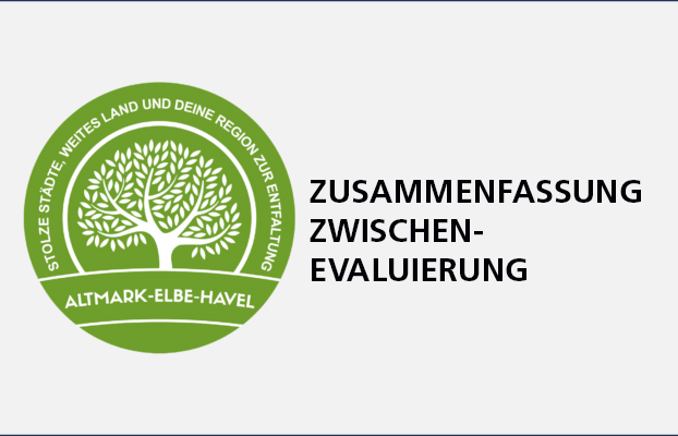 Zusammenfassung der Zwischenevaluierung zur LEADER-Förderperiode 2021 – 2027 der LAG Altmark-Elbe-Havel e.V.